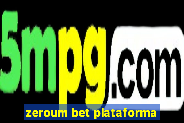 zeroum bet plataforma